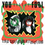 Elvis Costello & The Attractions: You Little Fool