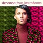 Stromae: Tous Les Mêmes