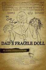 Dad's Fragile Doll