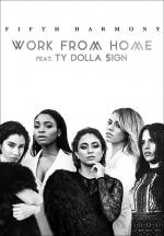 Fifth Harmony feat. Ty Dolla Sign: Work from Home