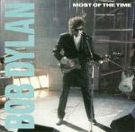 Bob Dylan: Most of the Time