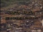 Santa Marta - Duas Semanas no Morro 