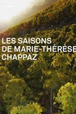 Les saisons de Marie-Thérèse Chappaz 