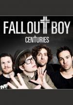 Fall Out Boy: Centuries
