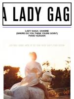 Lady Gaga: Joanne - Piano Version