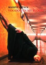 Massive Attack: Voodoo in My Blood