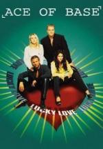 Ace of Base: Lucky Love