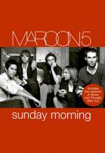 Maroon 5: Sunday Morning