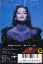 Bryan Ferry: Kiss and Tell