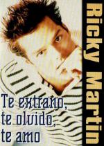 Ricky Martin: Te extraño, te olvido, te amo