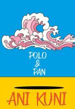Polo & Pan: Ani Kuni
