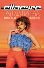 Ella Eyre, Banx & Ranx feat. Kiana Ledé: Mama
