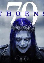 Kim Dracula Feat. Jonathan Davis: Seventy Thorns