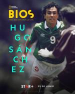 Bios, vidas que marcaron la tuya: Hugo Sánchez