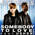 Justin Bieber: Somebody to Love