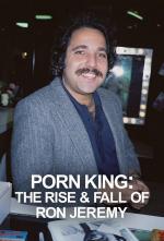 Ron Jeremy: ascenso y caída