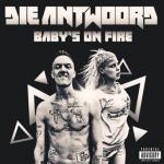 Die Antwoord: Baby's on Fire