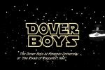 The Dover Boys Re-Animated