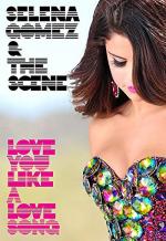 Selena Gomez: Love You Like a Love Song