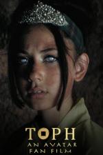 TOPH: An Avatar Fan Film