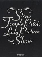 Stone Temple Pilots: Lady Picture Show