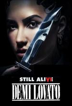 Demi Lovato: Still Alive