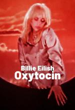 Billie Eilish: Oxytocin