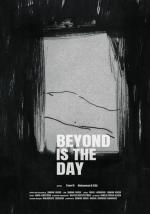 Beyond is the Day