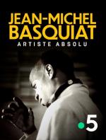 Jean-Michel Basquiat, artista absoluto 
