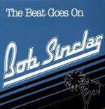 Bob Sinclar: The Beat Goes on