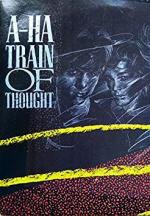 A-ha: Train of Thought