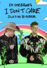 Ed Sheeran & Justin Bieber: I Don't Care