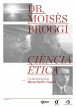 Dr. Moisès Broggi: ciencia ética 