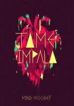 Tame Impala: Mind Mischief