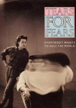 Tears for Fears: Everybody Wants to Rule the World