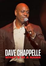 Dave Chappelle: What’s In A Name?