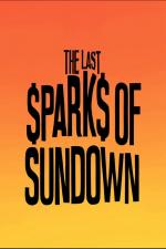 The Last Sparks of Sundown 