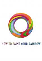 How to Paint Your Rainbow