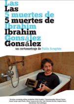 Las 5 muertes de Ibrahim Gonsález