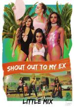 Little Mix: Shout Out to My Ex