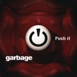 Garbage: Push It