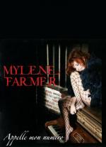 Mylène Farmer: Appelle mon numéro