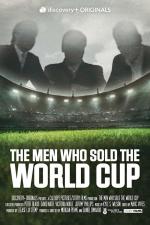 Los hombres que vendieron la Copa del Mundo