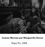 Jeanne Moreau par Marguerite Duras