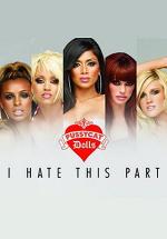 The Pussycat Dolls: I Hate This Part
