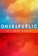 OneRepublic: If I Lose Myself