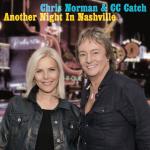 Chris Norman & CC Catch: Another Night in Nashville