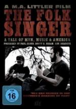 The Folk Singer: A Tale of Men, Music & America 