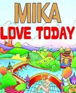 Mika: Love Today