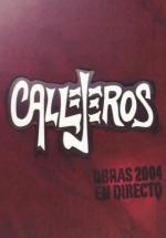 Callejeros: Obras 2004 en directo 